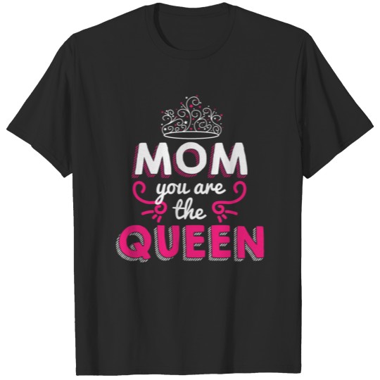 Discover Mom Queen Happy Mother's Mommy Day Gift Idea T-shirt