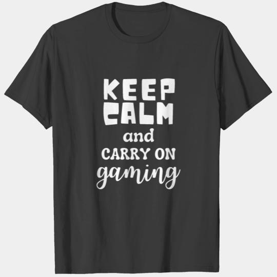 Keep Calm And Carry On Gaming, Gamer Graphic Art T-shirt