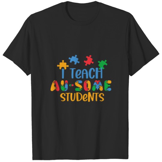 Discover Autism awareness: I teach someone with austism T-shirt