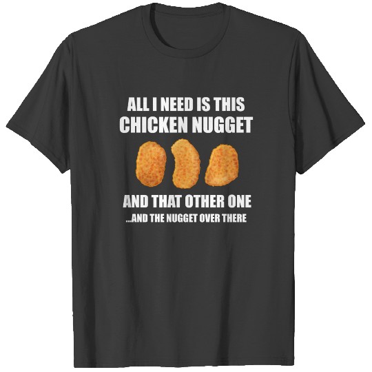 Nuggets Chicken Gift T-shirt