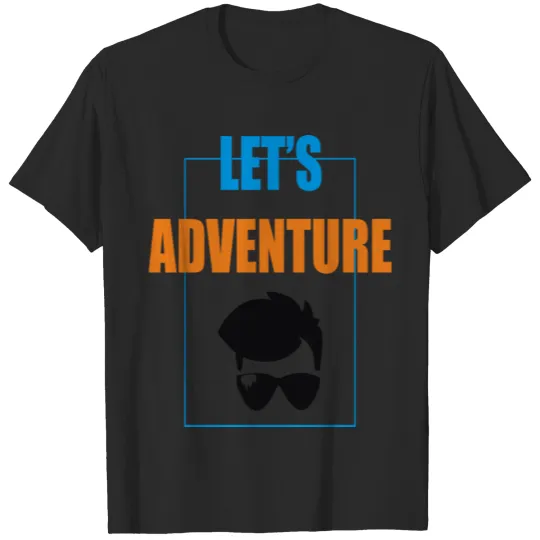 Let’s Adventure Thriller T-shirt