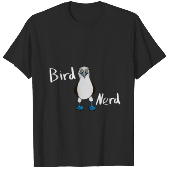 Bird nerd - Blue Footed Booby T-shirt
