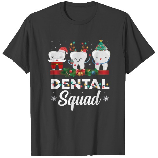 Christmas Dental Squad Clothing Funny Xmas Dentist T-shirt