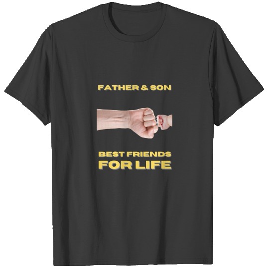 Father and son best friends for life T-shirt