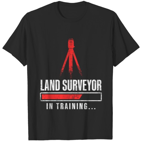 Discover Land Surveying Training Funny Surveyor Gifts T-shirt