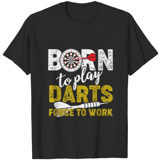 Discover Darts Saying Design T-shirt