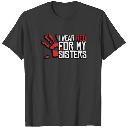 I Wear Red For My Sisters Native American MMIW T-shirt