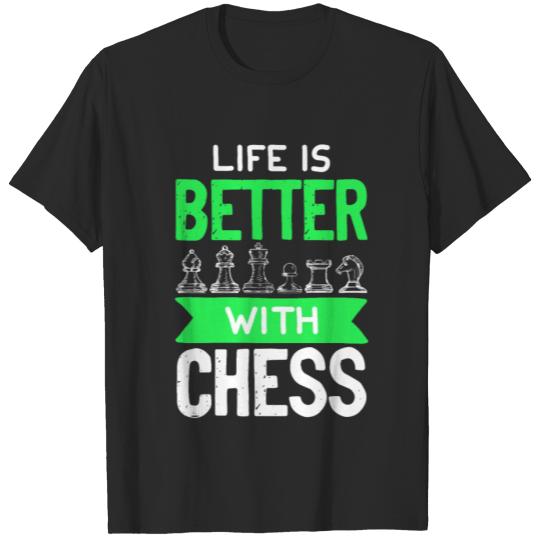 Discover life is better chess T-shirt