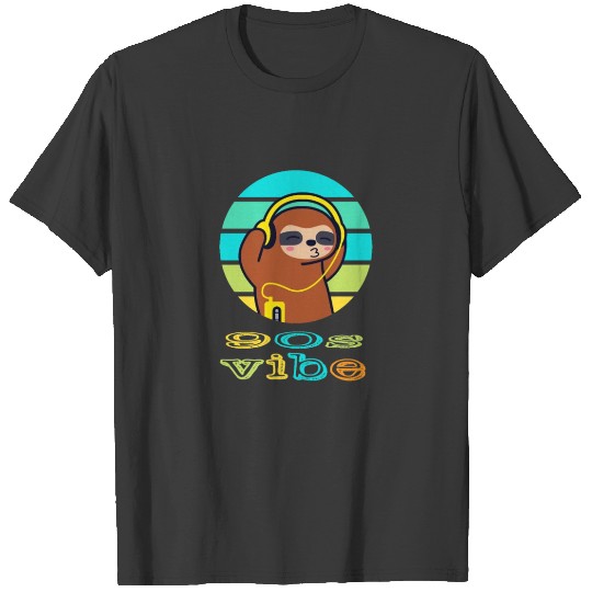 Funny and Cool Sloth Gift , 90s Music T-shirt