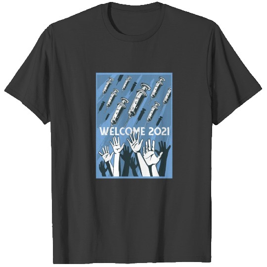 Discover Vaccine Heaven welcome 2021 with vaccination T-shirt