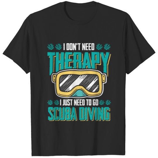 Discover Diver Therapy Diving Goggles T-shirt