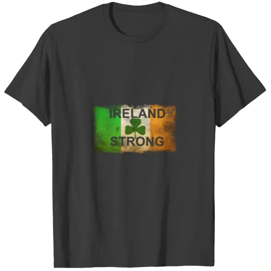 Ireland Strong Irish Flag Shamrock Eire Flags Men T-shirt