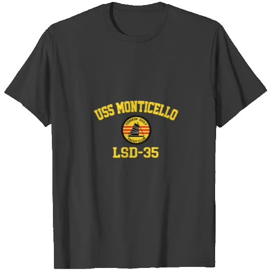 Uss Monticello Lsd-35 Tonkin Gulf Yacht Club T-shirt