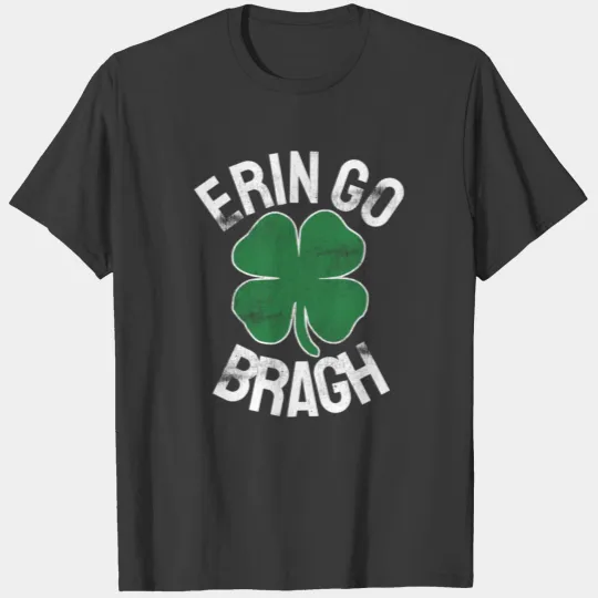 St Patrick'S Day Shamrock Erin Go Bragh Irish Sain T-shirt