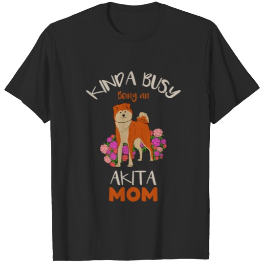 Akita Mama/Mom Funny Floral Graphic Print Gift Dog T-shirt