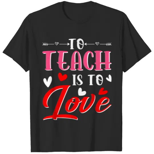 Discover Cute Valentine's Day Teacher Teaching Lover Gifts T-shirt