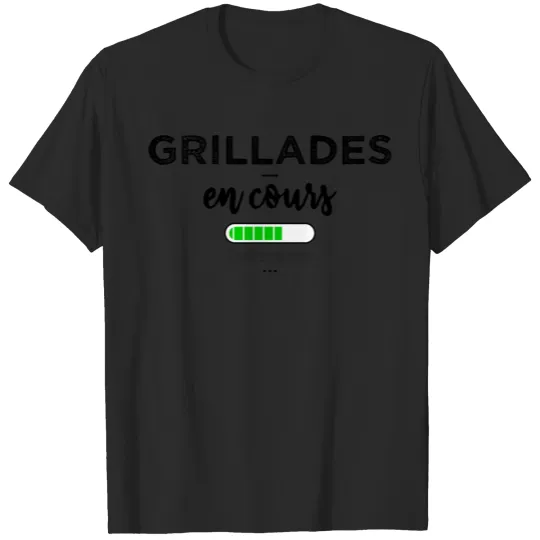 Discover Grillades en cours T-shirt