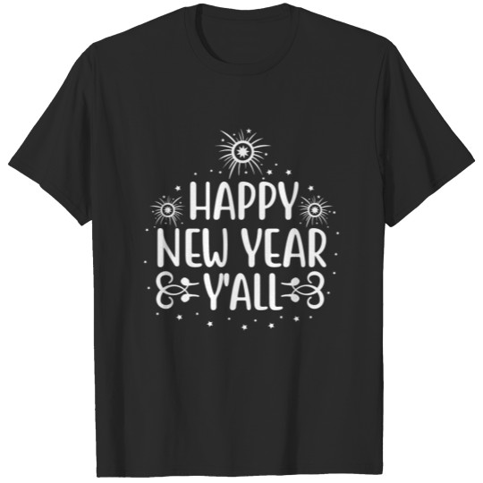 Discover Happy new year y'all T-shirt