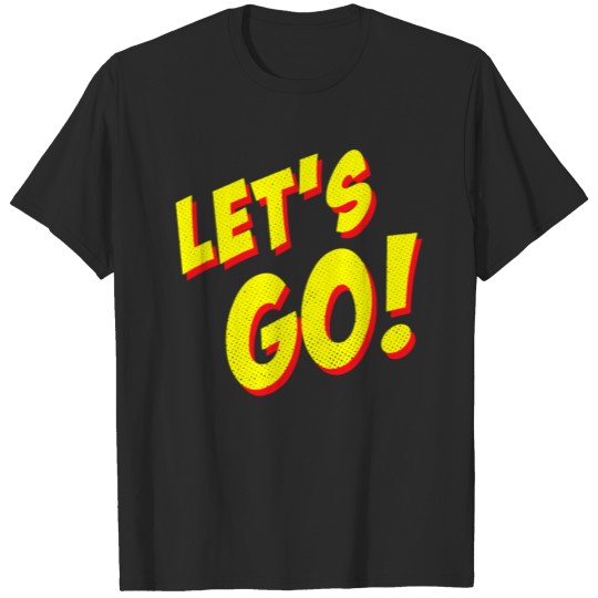 Discover Let s Go Gamer Video Games Streamer Graphic T-shirt