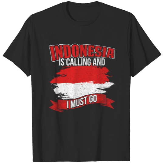 Discover Indonesia Is Calling T-shirt