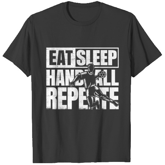 Discover Eat Sleep Handball Repeat Gift for Handball Player T-shirt