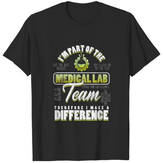 Discover I´m Part Of The Medical Lab Team Laboratory T-shirt