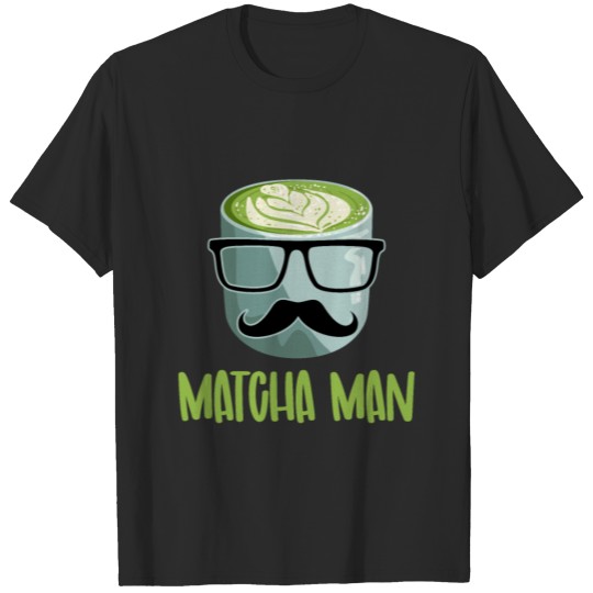 Matcha Man I Gift idea I Tea ceremony green tea T-shirt