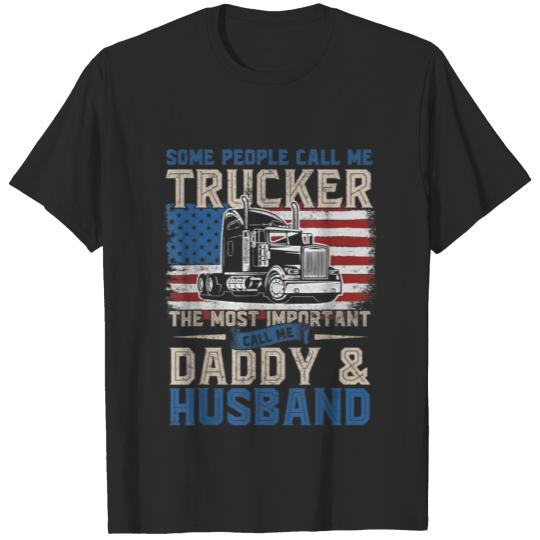 Truck Driver Gift Trucker Daddy Husband US Flag T T-shirt