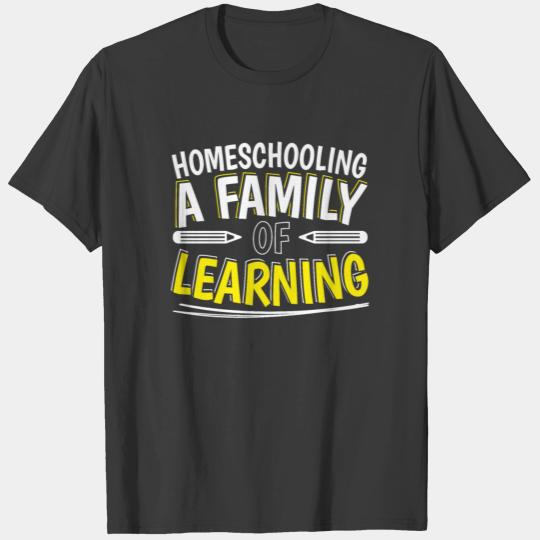 Homeschooling Family Gifts Homeschool Teacher T-shirt