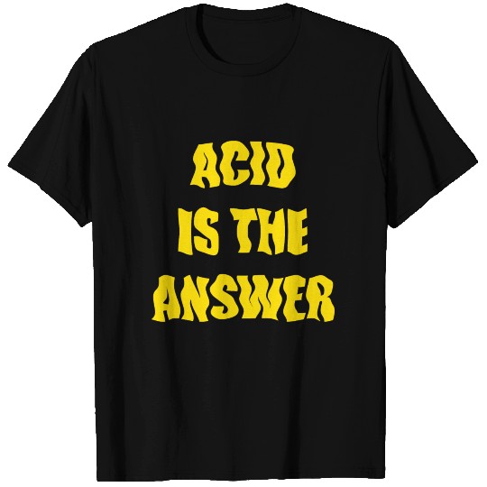 Acid House | Acid Is The Answer T-shirt