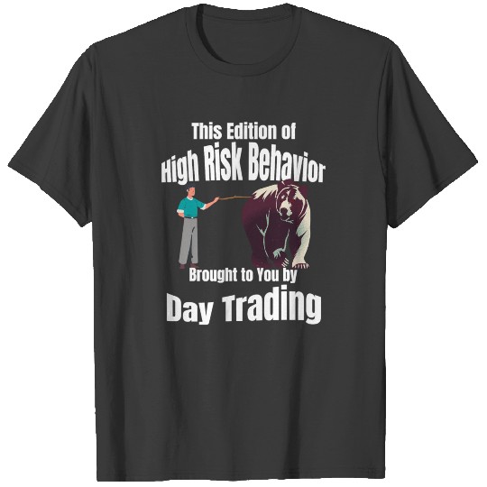 Market Day Trading Risk Tolerance Poke the Bear T-shirt