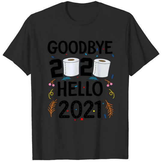 Discover Happy New Year 2021 Hello Eve Goodbye 2020 Pajama T-shirt