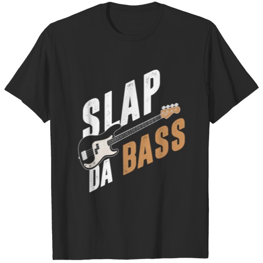 Discover Slap da bass T-shirt