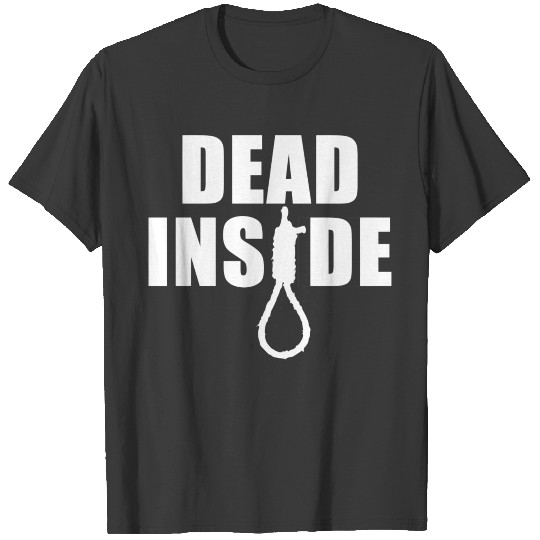 Funny design "Dead Inside" T-shirt