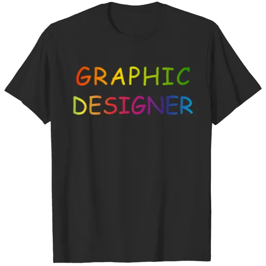 Discover Graphic Designer T-shirt