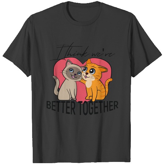 better together T-shirt