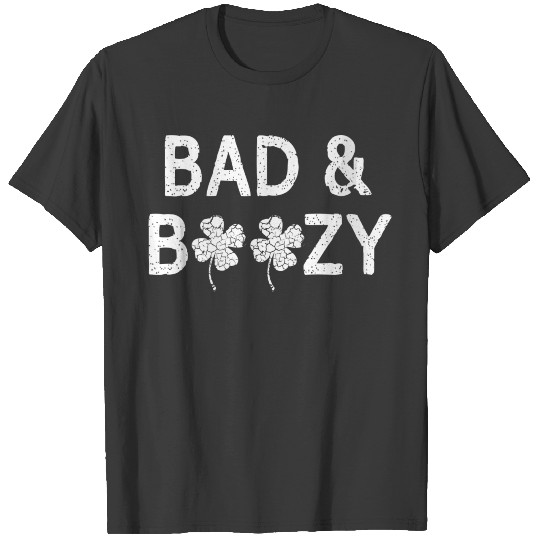 Bad And Boozy Funny St Patricks Day Women Shamrock T-shirt