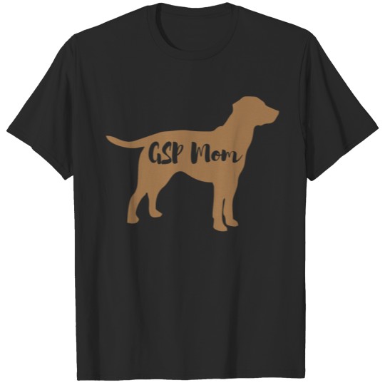 Gsp mom dogs saying gift T-shirt
