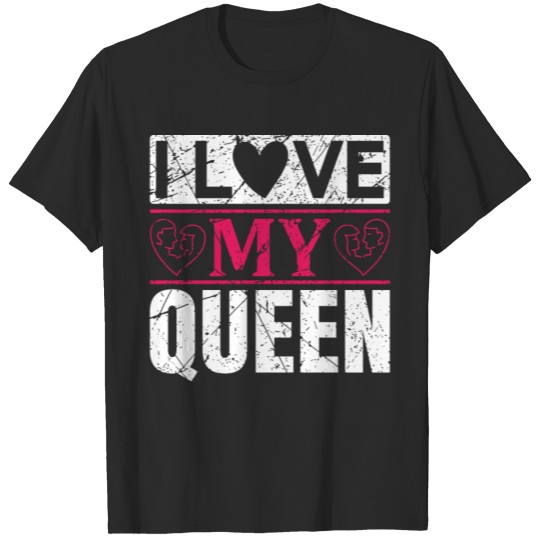 Discover I Love my Queen T-shirt