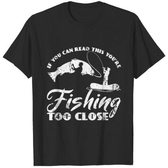 If You Can Read This Fishing Angling Boat Fish T-shirt