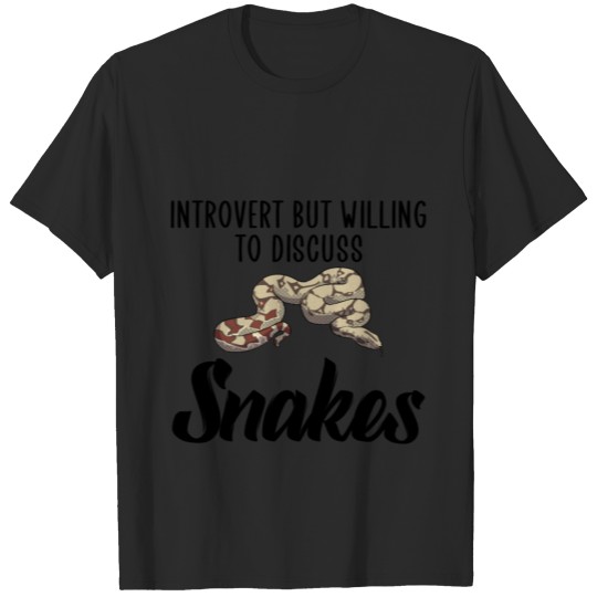 Discover introvert but willing to discuss snakes T-shirt
