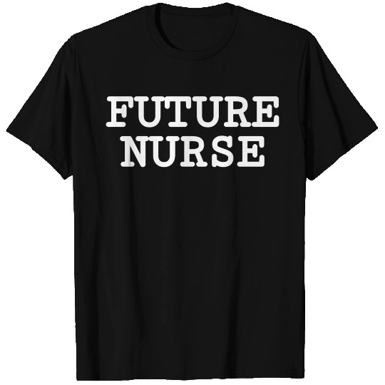 FUTURE NURSE T-shirt