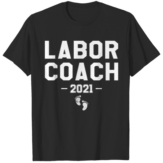 Discover Funny 2021 Pregnancy Announcement Labor Coach T-shirt
