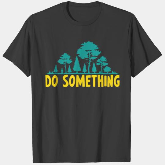 Do something vegan saying gift plants T-shirt
