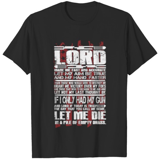 Discover Lord Jesus Faith Religion Let Me Fast And Accurate T-shirt