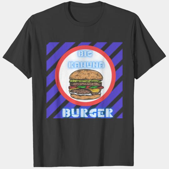 Big Kahuna Burger T-shirt