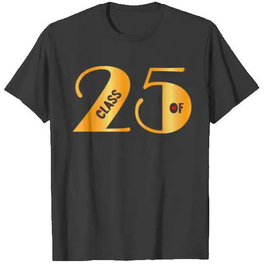 Class Of 2025 Gifts Senior Graduation Teacher Tees T-shirt