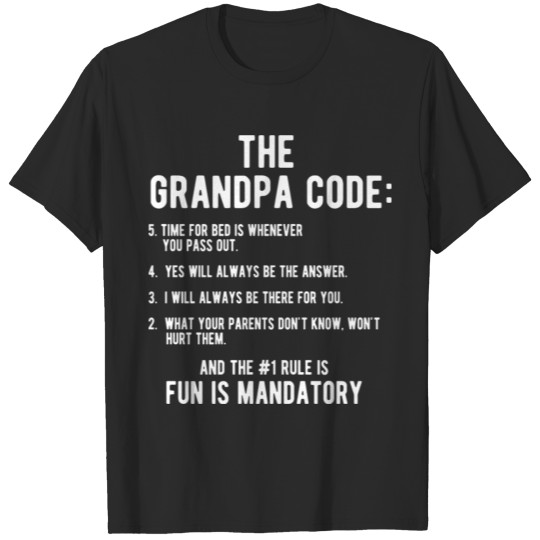 Discover The Grandpa Code Funny Saying Quote T-shirt