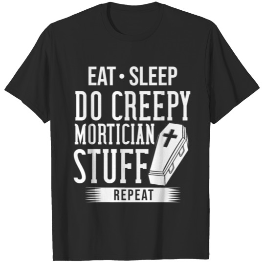 Discover Mortician Funeral Director Gift Cemetery Embalmer T-shirt