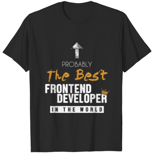 Discover Best Frontend Developer World Engineer Software T-shirt